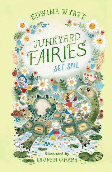 Junkyard Fairies #2:  Set Sail
