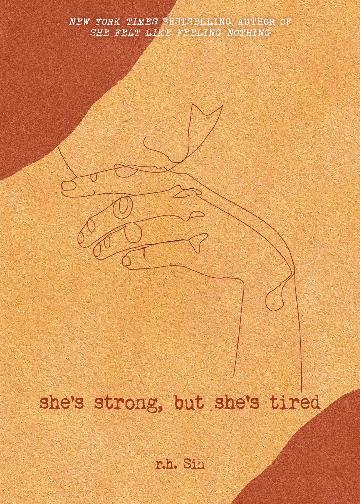 She's Strong, but She's Tired