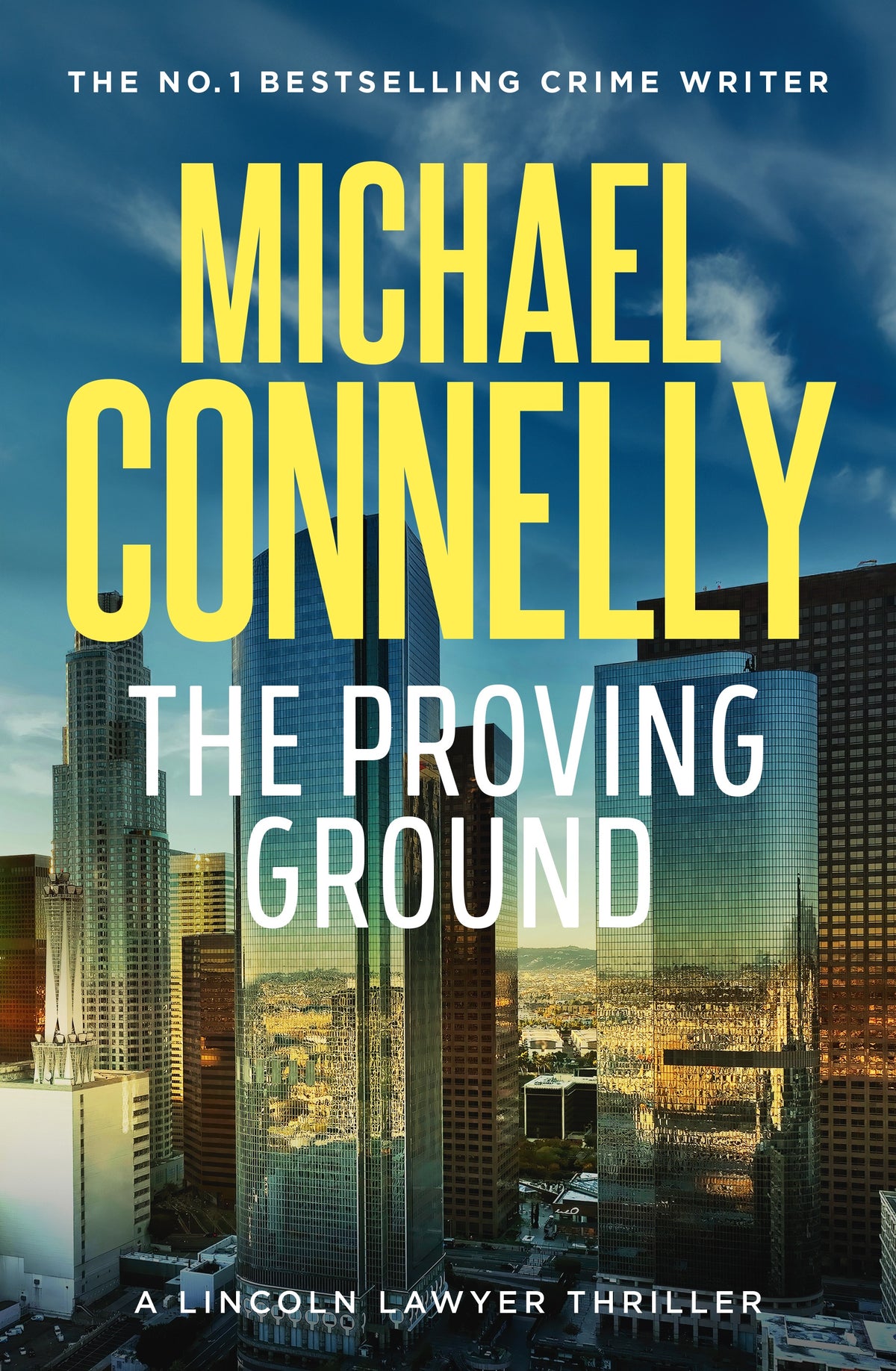 The Proving Ground (Lincoln Lawyer Book 7)