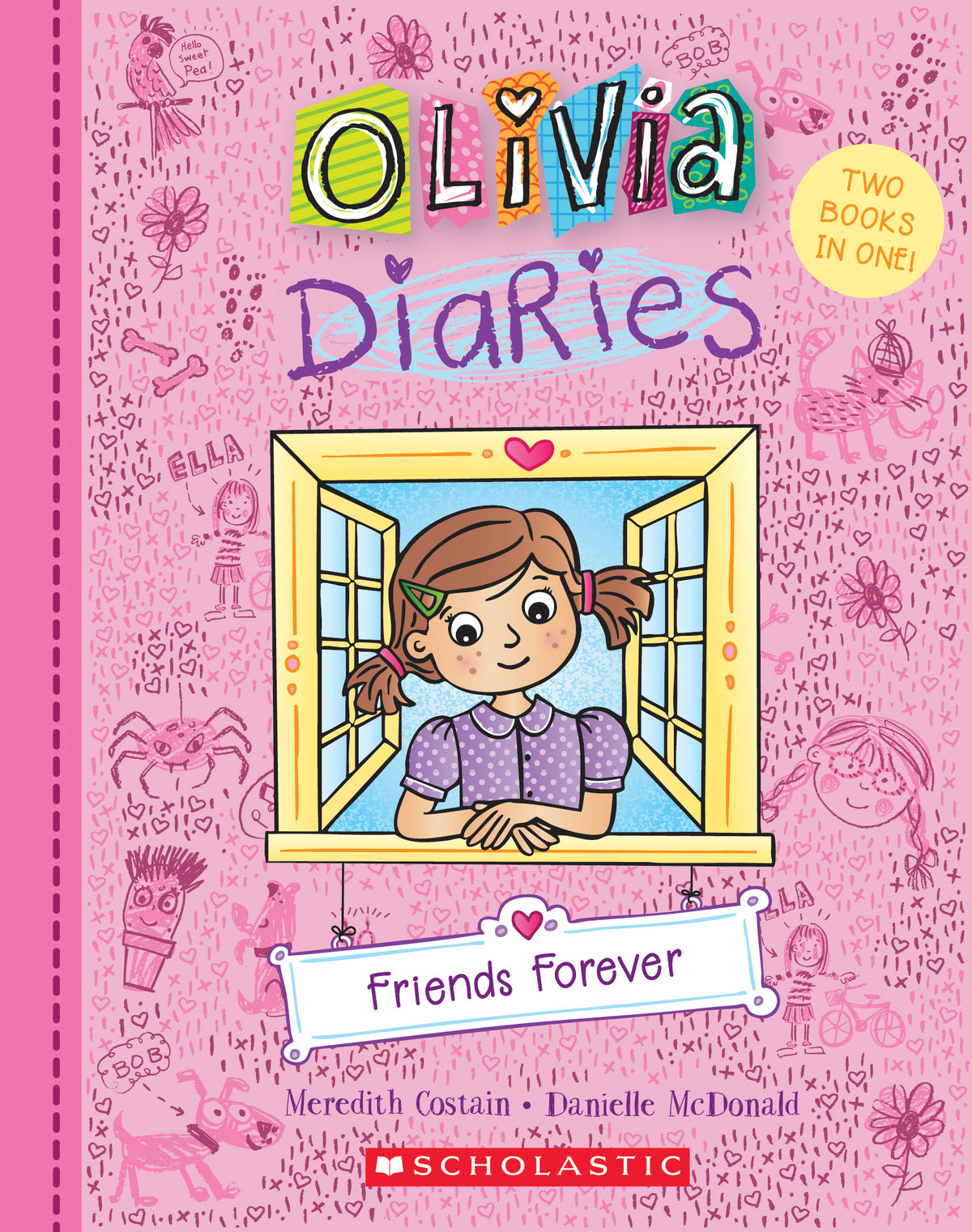 Friends Forever Olivia Diaries Bind-Up (Book #1)