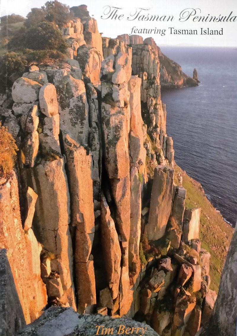 The Tasman Peninsula