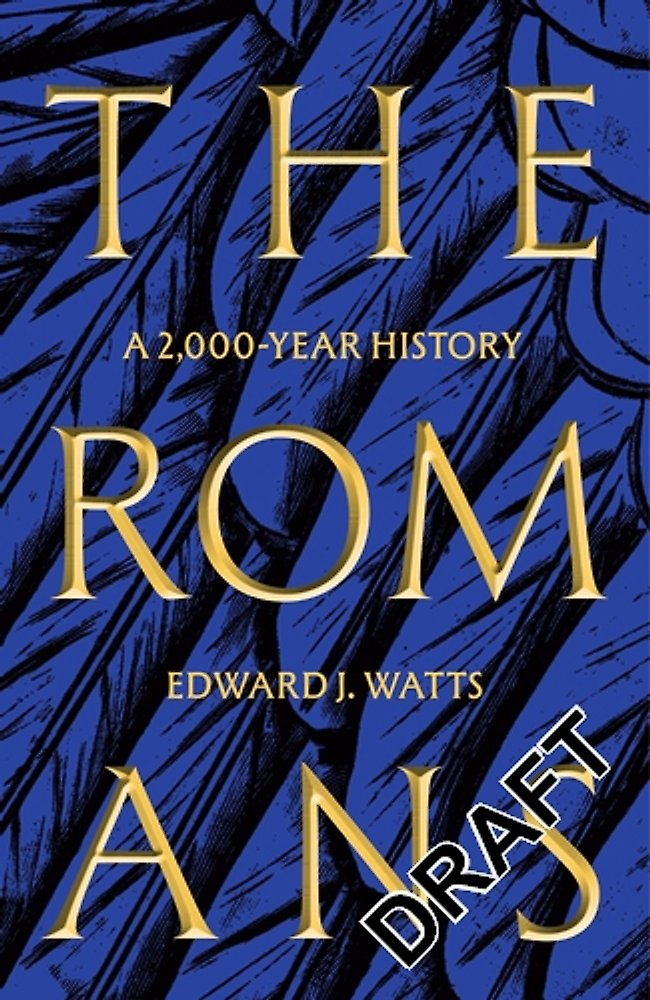 The Romans A 2,000-Year History