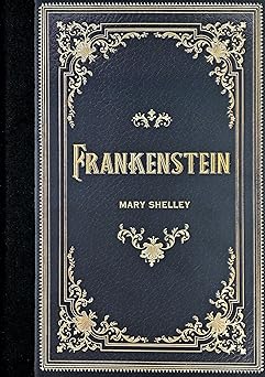 Frankenstein (Masterpiece Library Editions)