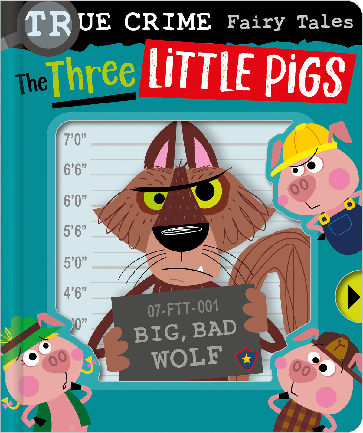 The Three Little Pigs (True Crime Fairy Tales)