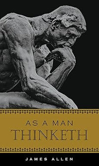 Load image into Gallery viewer, As A Man Thinketh (Deluxe, Hardcovder Edition)
