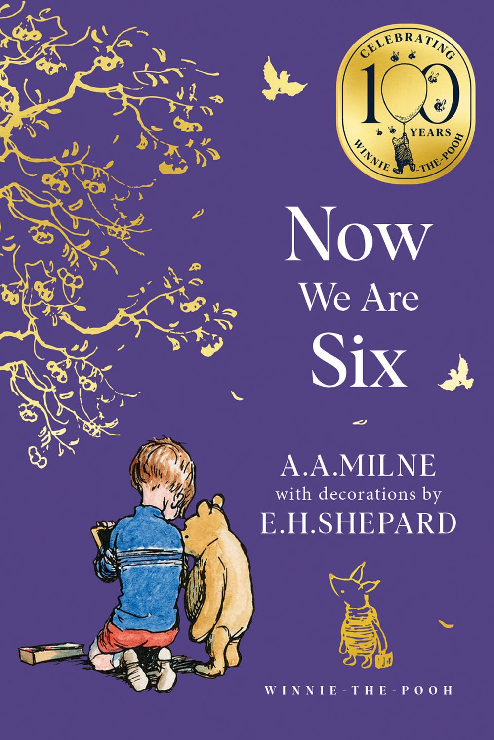 Now We Are Six: Winnie the Pooh Classic Editions