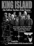 King Island:  The Soldiers Settlers KIds Stories Volume 1