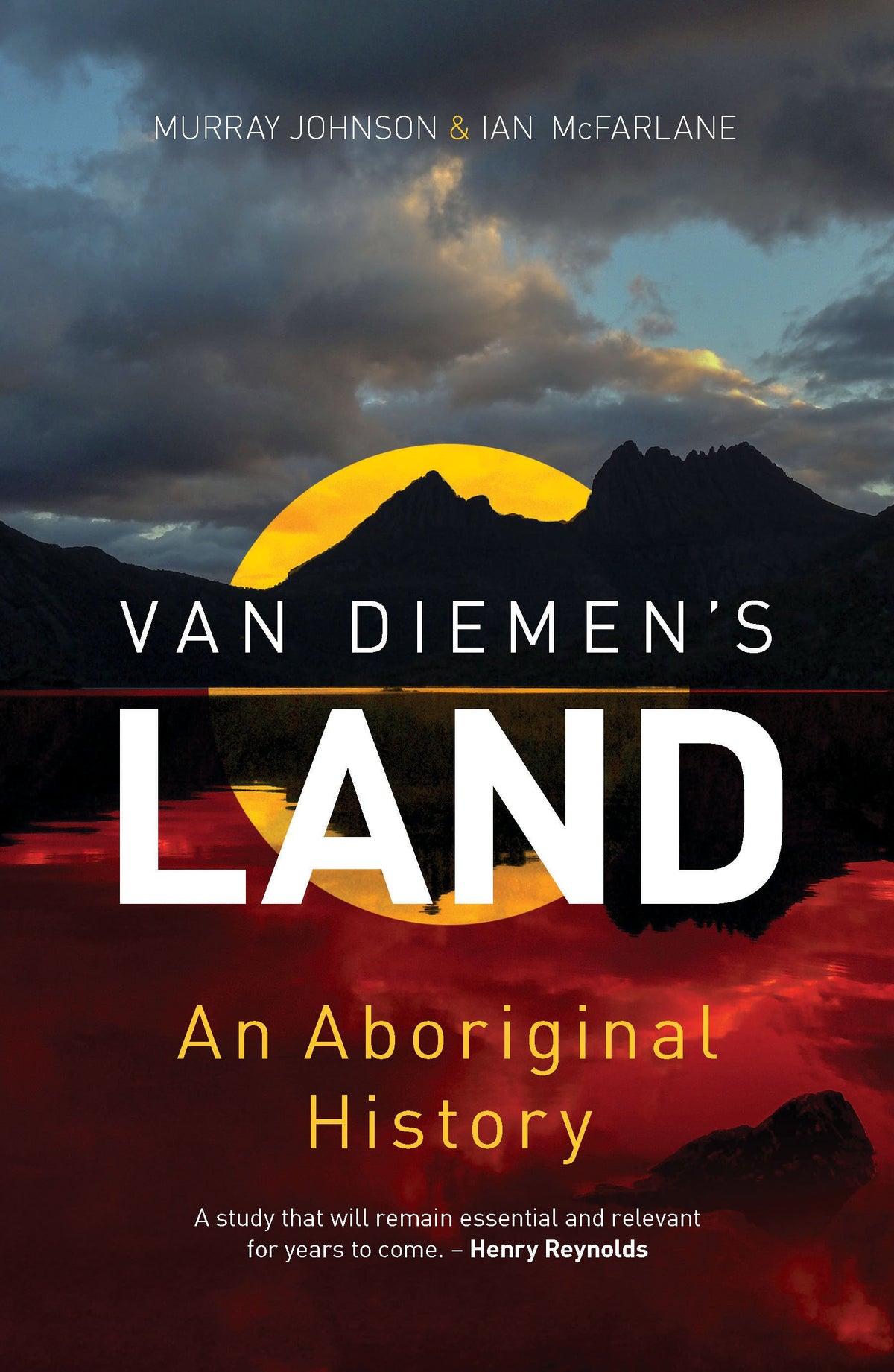 Van Diemen's Land An Aboriginal History - Mr Murray Johnson and Mr Ian McFarlane