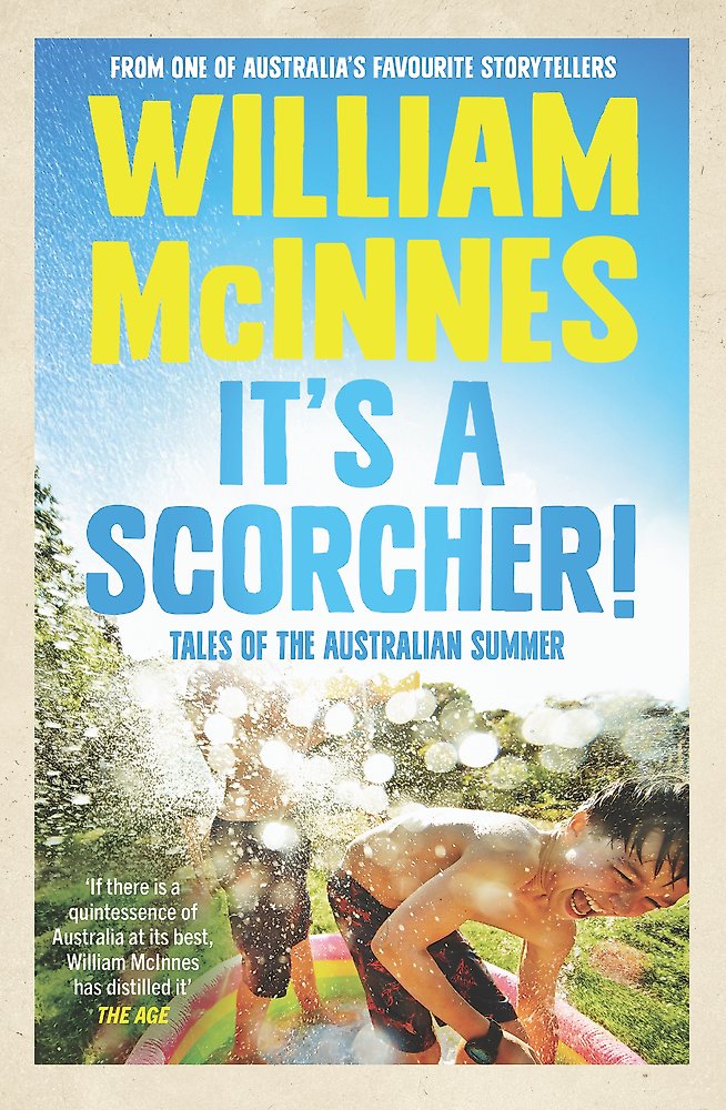 It's a Scorcher!: Tales of the Australian summer