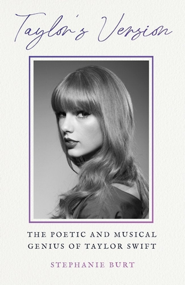 Taylor's Version The Poetic and Musical Genius of Taylor Swift