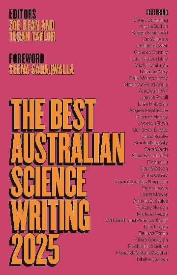 The Best Australian Science Writing 2025