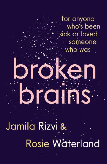 Broken Brains