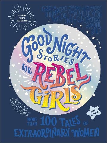 Good Night Stories for Rebel Girls (2025 New Edition) 100+ Tales of Extraordinary Women