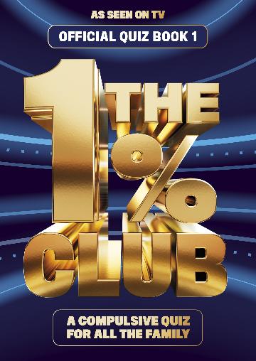 The 1% Club Book 1 The Official Quiz Book