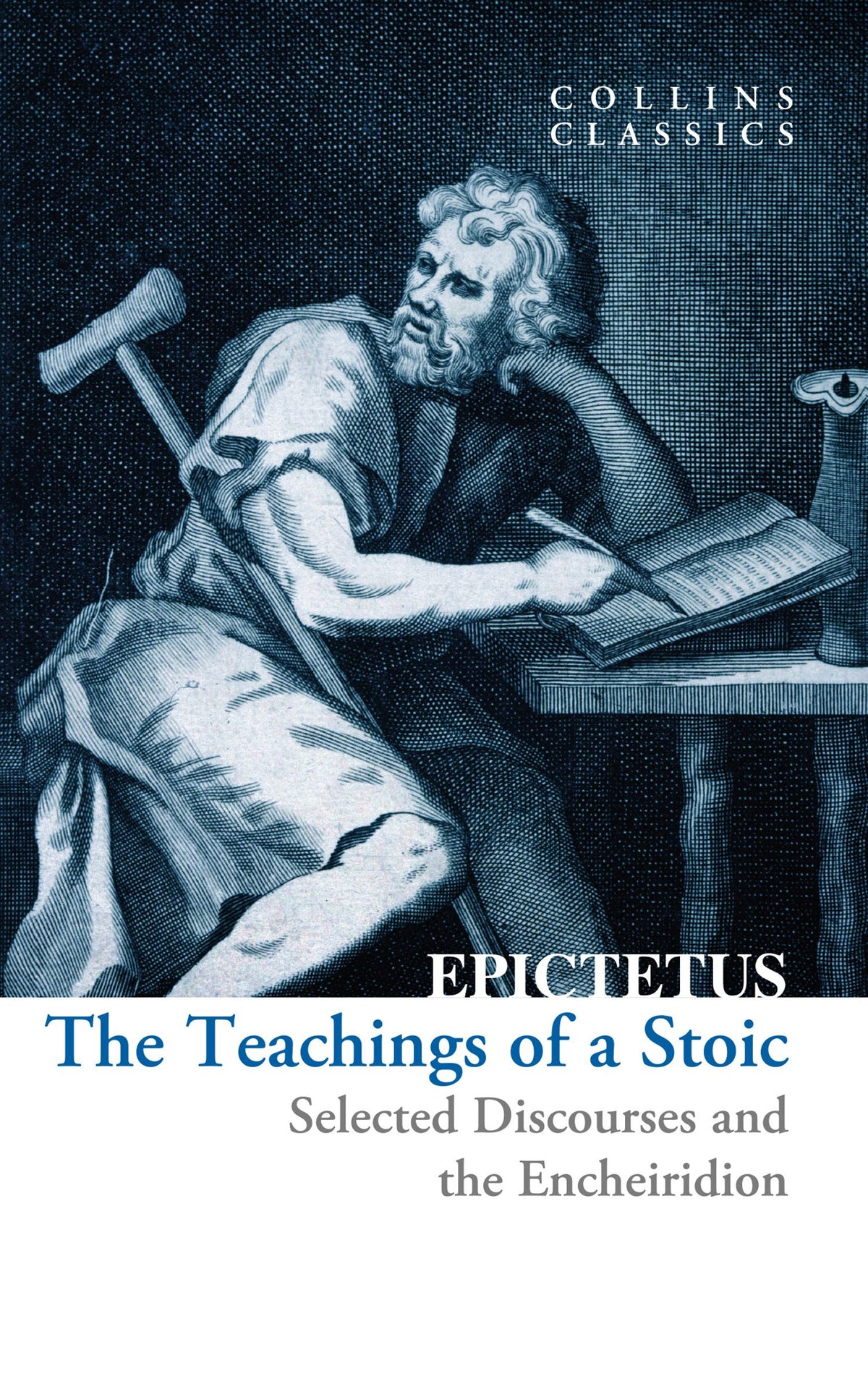 Collins Classics:  The Teachings of a Stoic