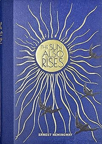 Load image into Gallery viewer, The Sun Also Rises (Masterpiece Library Edition)
