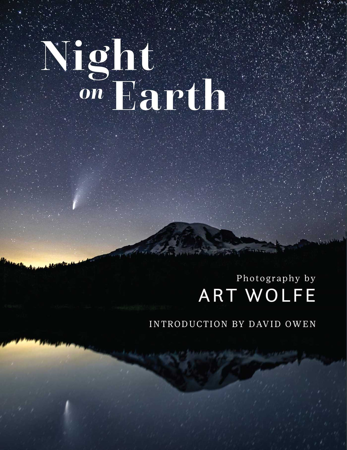 Night on Earth Photographs by Art Wolfe