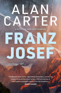 Load image into Gallery viewer, Franz Josef: A New Zealand mystery set on a glacier
