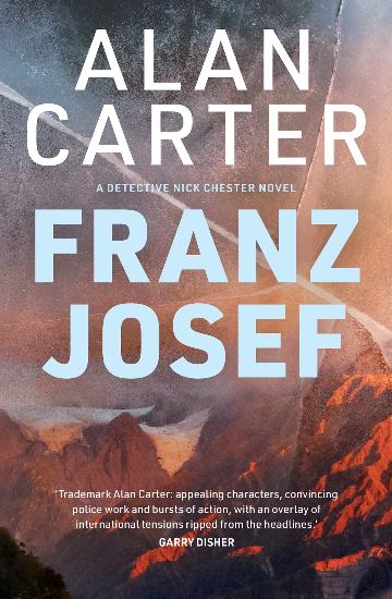 Franz Josef: A New Zealand mystery set on a glacier