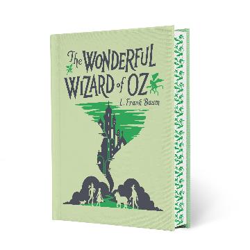 The Wonderful Wizard of Oz (Signature Clothbound Edition)