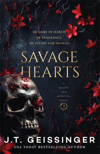 Savage Hearts: Queens and Monsters Book 3