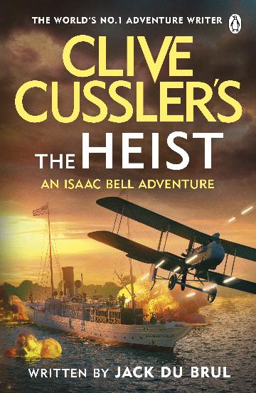 Clive Cussler's The Heist