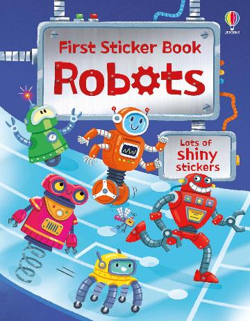 First Sticker Books:  Robots
