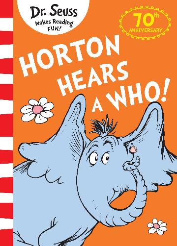 Horton Hears A Who! (70th Anniversary Edition)