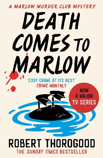 The Marlow Murder Club Mysteries #2:  Death Comes to Marlow