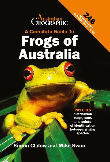 Complete Guide To Frogs of Australia