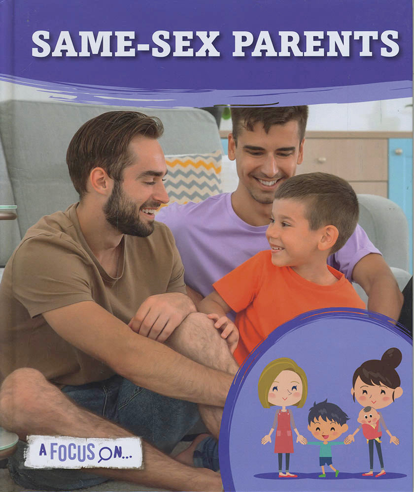 A Focus On: Same-Sex Parents