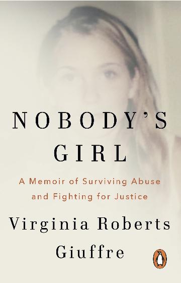 Nobody's Girl A Memoir of Surviving Abuse and Fighting for Justice