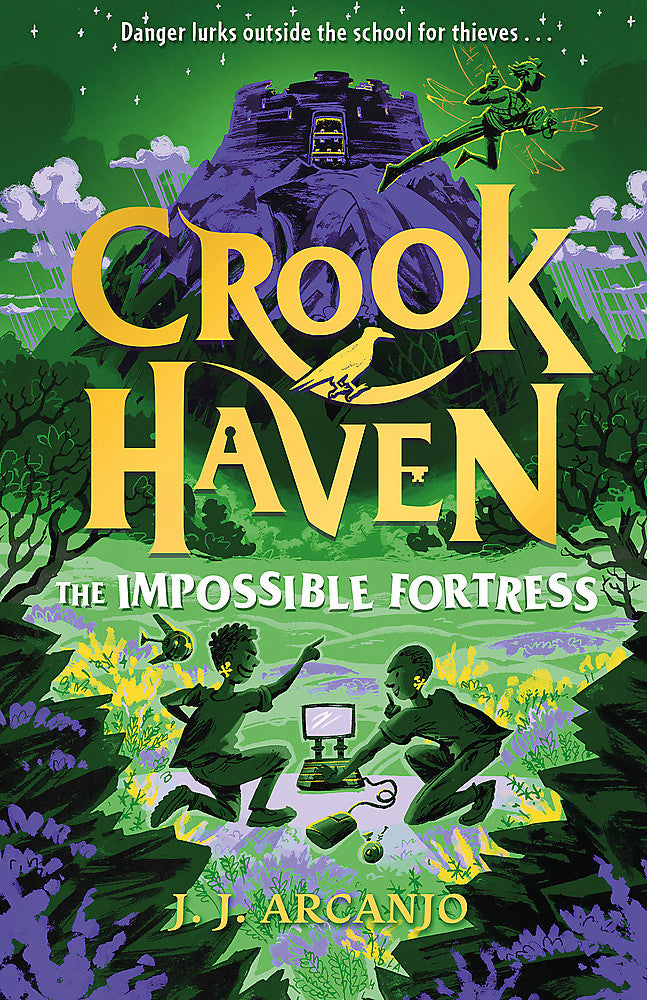 Crookhaven: The Impossible Fortress Book 4