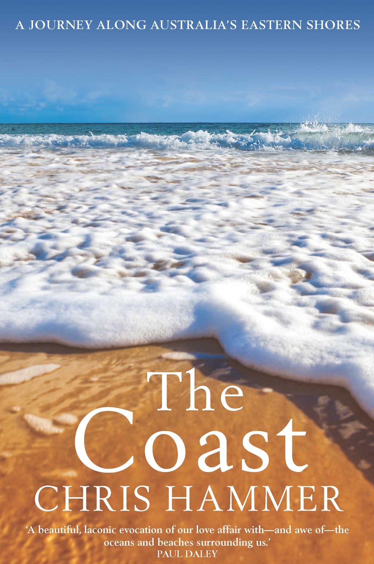 The Coast: A Journey Along Australia's Eastern Shores