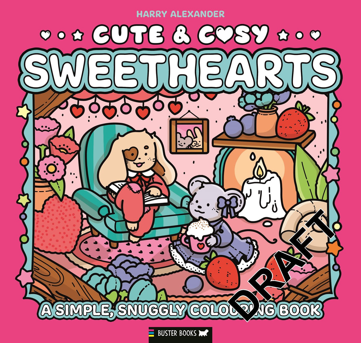Cute & Cosy: Sweethearts A Simple, Snuggly Colouring Book