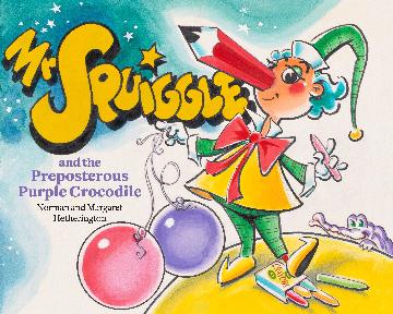 Mr Squiggle and the Preposterous Purple Crocodile