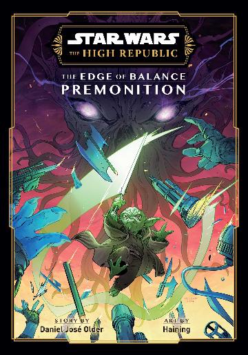 Star Wars:  The High Republic:  The Edge of Balance - Premonition