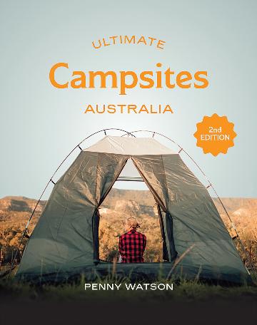 Ultimate Campsites Australia 2nd edition