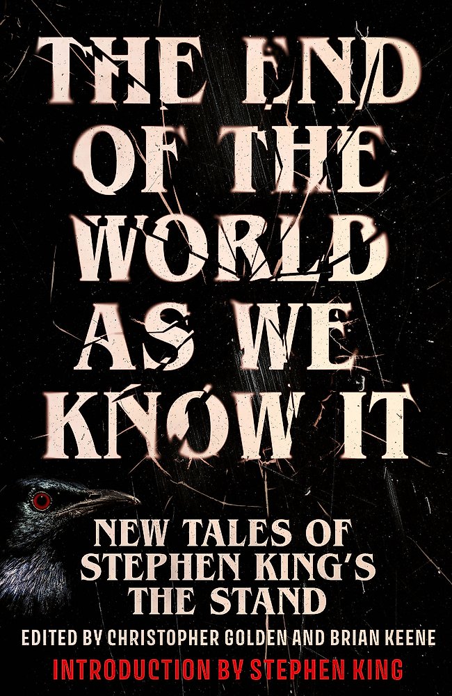 The End of the World as We Know It (New Tales of Stephen King's The Stand)