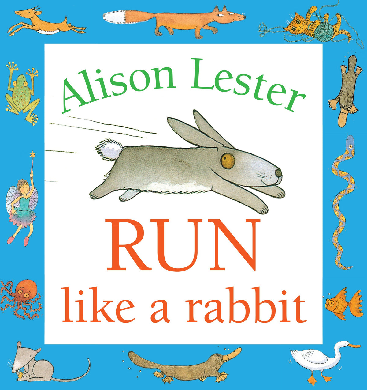 Run Like a Rabbit by Alison Lester