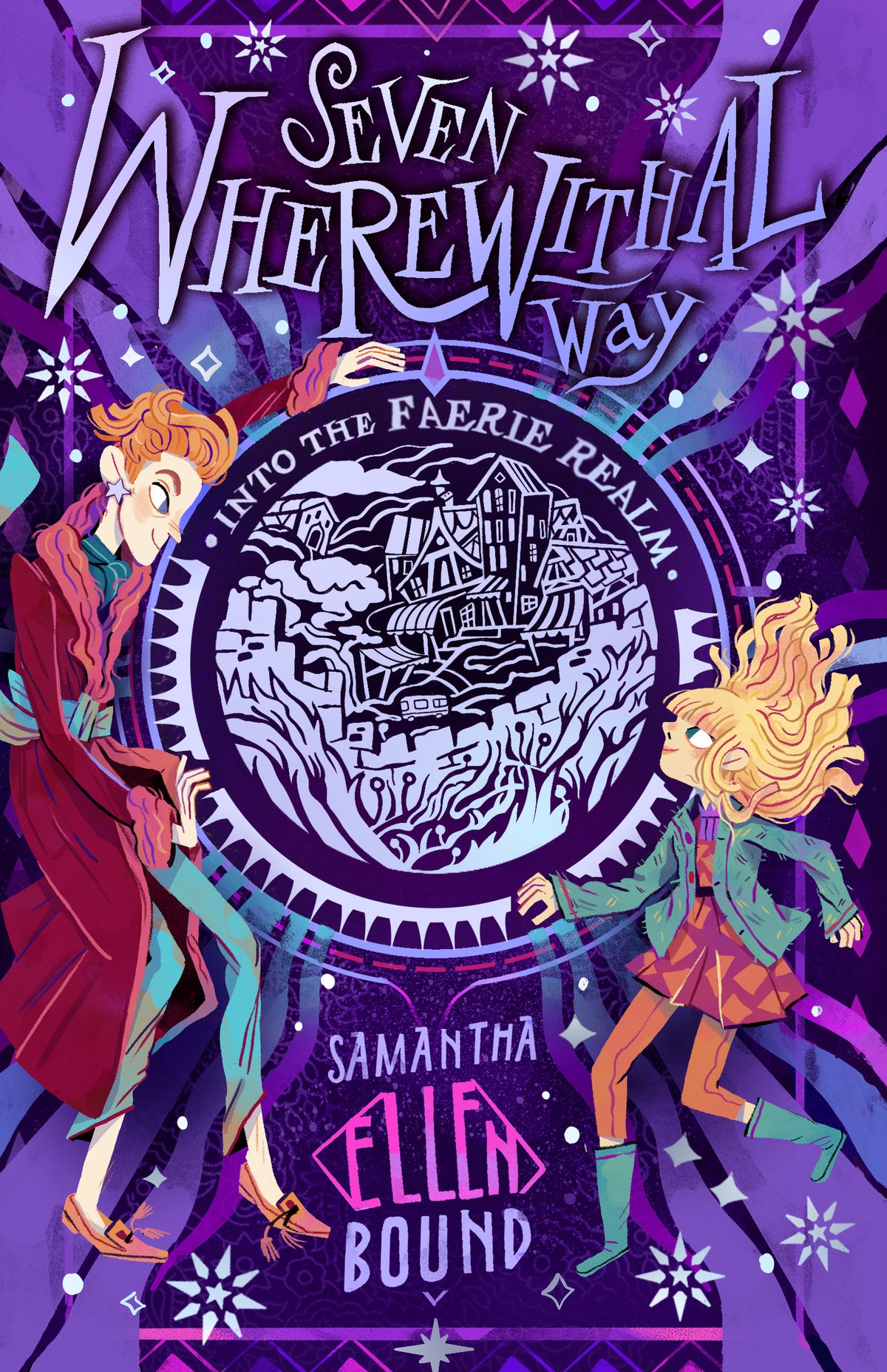 Seven Wherewithal Way: Into the Faerie Realm Into the Faerie Realm