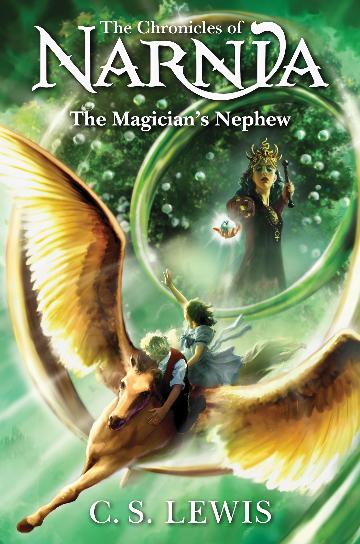 The Chronicles of Narnia:  The Magician's Nephew