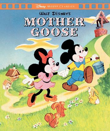 Mother Goose (Disney: Movie Classics)
