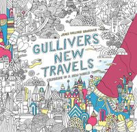 Gulliver's New Travels Colouring in a New World