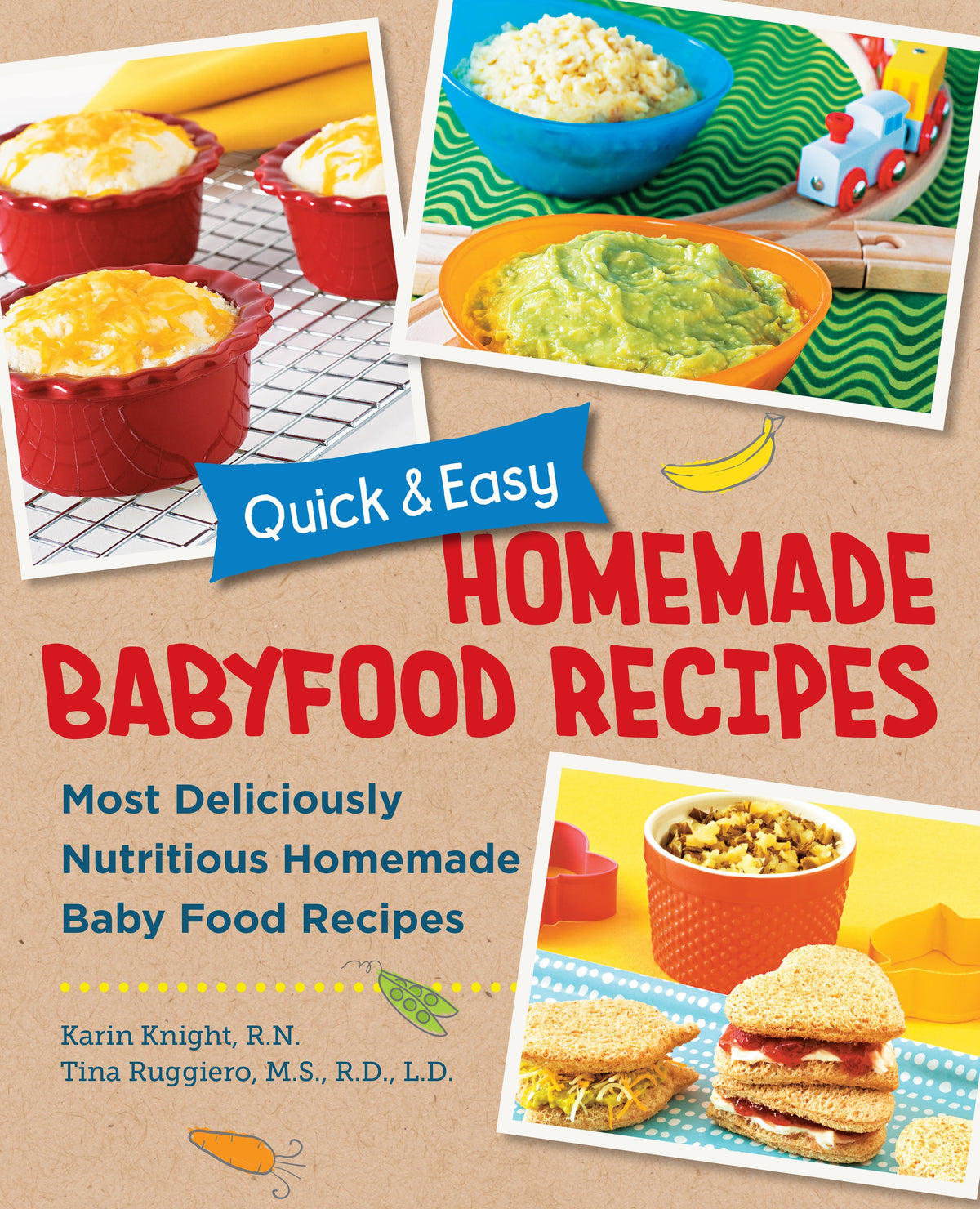 (Quick and Easy) Homemade Babyfood Recipes