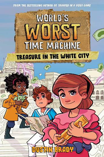 The World's Worst Time Machine:  Treasure in the White City
