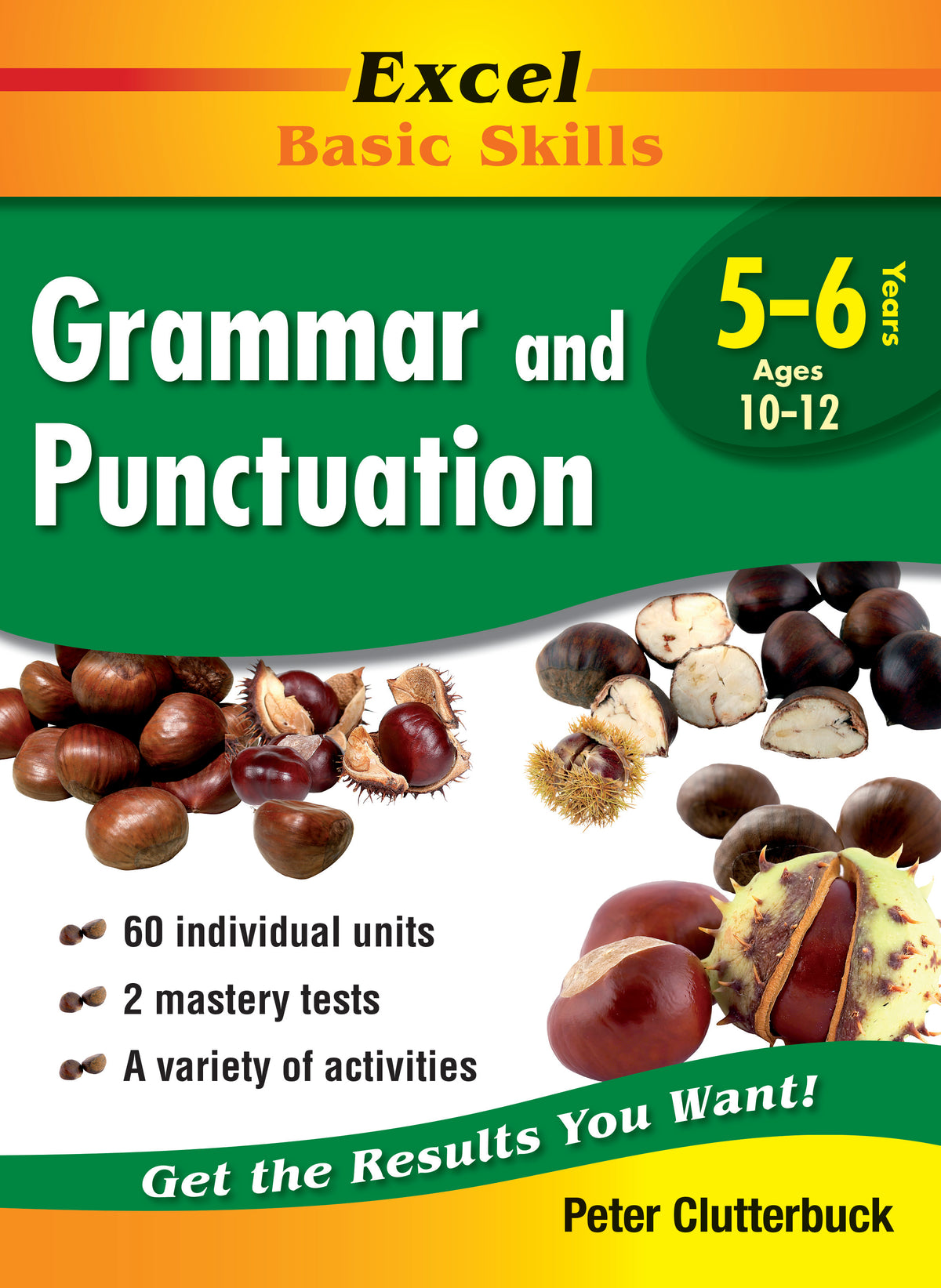 Excel Basic Skills Workbook: Grammar and Punctuation Years 5-6