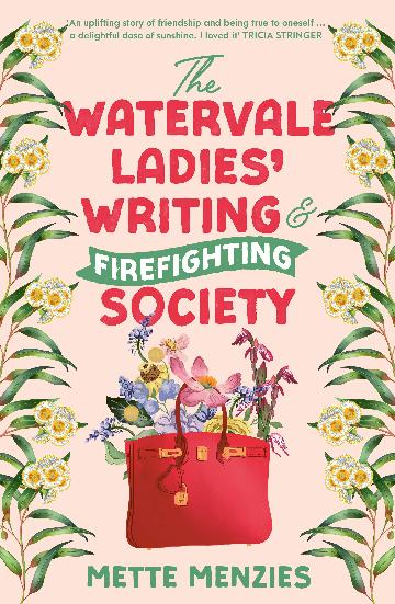 The Watervale Ladies' Writing & Firefighting Society