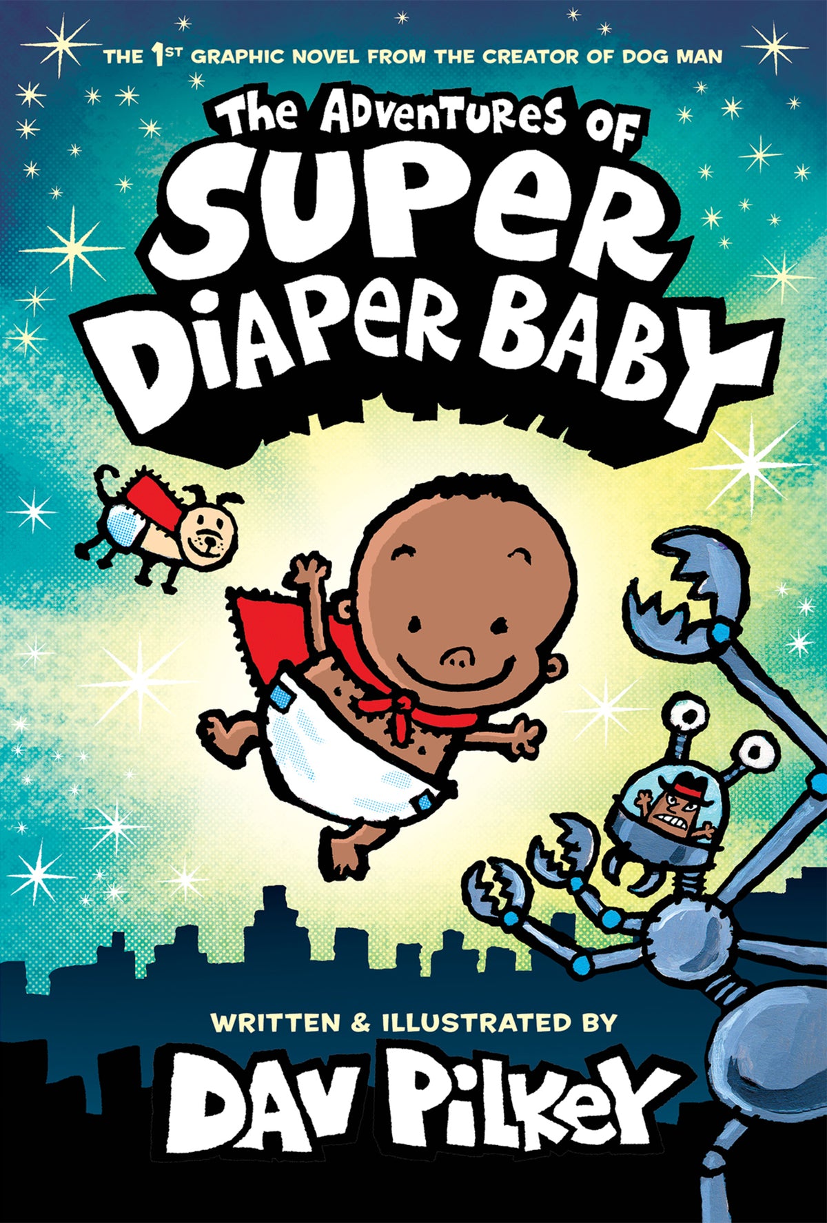 The Adventures of Super Diaper Baby (Colour Edition: #1)
