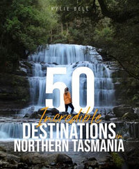 Load image into Gallery viewer, 50 Incredible Destinations Northern Tasmania
